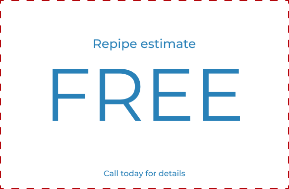 Repipe estimate Free offer